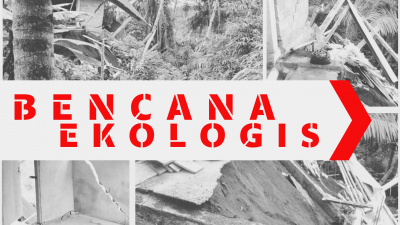Tanah Longsor di Pinasungkulan ‘First Warning’ Bencana Ekologis