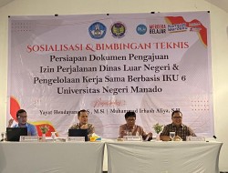 Unima Laksanakan Sosialisasi dan Bimbingan Teknis Persiapan Dokumen Pengajuan Dinas Luar Negeri