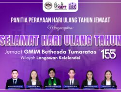 HUT Ke-155 Jemaat GMIM Bethesda Tumaratas Dirayakan dengan Ibadah Syukur dan Beragam Kegiatan